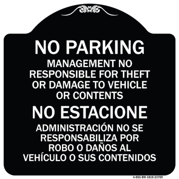 Signmission No Parking Management Not Responsible for Theft or Damage to Vehicle or Contents, BW-1818-23709 A-DES-BW-1818-23709 - main